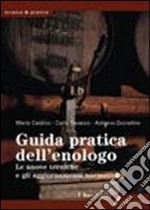 Guida pratica dell'enologo