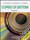 Corso di sistemi. Per gli Ist. Tecnici industriali. Con CD-ROM. Vol. 1 libro