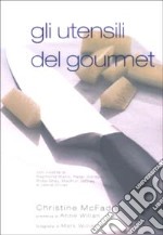 Gli Utensili del gourmet