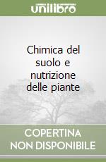 Chimica del suolo e nutrizione delle piante