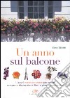 Un anno sul balcone libro