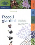 Piccoli giardini libro