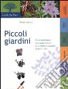 Piccoli giardini libro