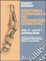 Anatomia comparata dei mammiferi domestici. Vol. 2/1: Artrologia libro