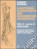 Anatomia comparata dei mammiferi domestici. Vol. 2/2: Miologia libro