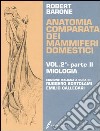 Anatomia comparata dei mammiferi domestici. Vol. 2/2: Miologia libro