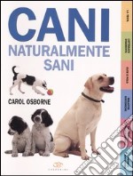 Cani naturalmente sani libro