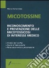 Micotossine. Riconoscimento e prevenzione delle micotossicosi di interesse medico libro