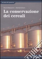 La conservazione dei cereali