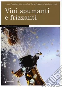 Vini spumanti e frizzanti