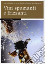 Vini spumanti e frizzanti libro