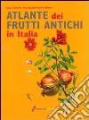 Atlante dei frutti antichi libro