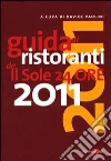 Guida ai ristoranti de Il Sole 24 Ore 2011 libro