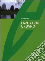 Fare verde urbano libro