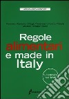 Regole alimentari e made in Italy. Il contrasto alle frodi libro