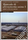 Manuale di allevamento suino. Vol. 1: L'azienda e l'impresa suinicola libro