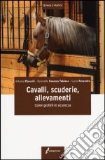 Cavalli, scuderie, allevamenti. Come gestirli in sicurezza