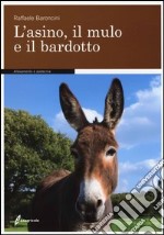 L'asino, il mulo e il bardotto libro