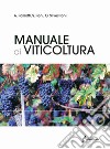 Manuale di viticoltura libro