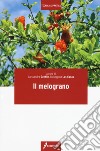 Il melograno libro