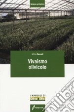 Vivaismo olivicolo libro