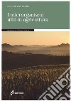 I microrganismi utili in agricoltura libro