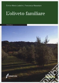 L'oliveto familiare