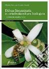 Difesa fitosanitaria in ortofrutticoltura biologica. In ambiente mediterraneo libro