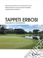 Tappeti erbosi. Costruzione e manutenzione