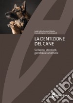 La dentizione del cane