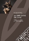 La dentizione del cane libro