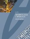 Micopatologia e micologia. Manuale applicato libro