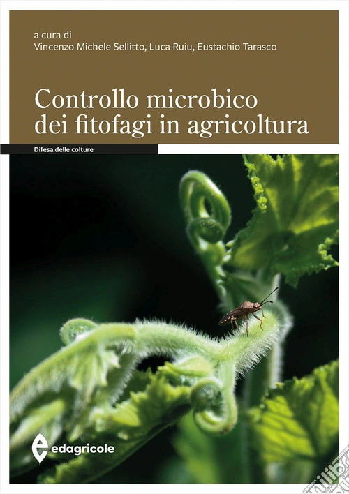 Il controllo microbico dei fitofagi in agricoltura