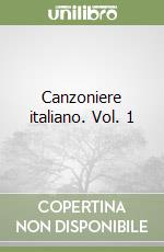 Canzoniere italiano. Vol. 1 libro