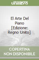 El Arte Del Piano [Edizione: Regno Unito] libro