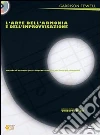 L'arte dell'armonia e dell'improvvisazione. Metodo di armonia jazz e improvvisazione per tutti gli strumenti. Con CD libro