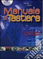 Manuale di tastiera. Metodo, studio, tecnica. Con DVD libro