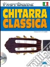 Fast guide: chitarra classica. Con CD Audio libro