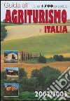 Guida all'agriturismo in Italia: 2002-2003 libro