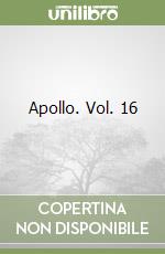 Apollo. Vol. 16 libro