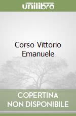 Corso Vittorio Emanuele libro