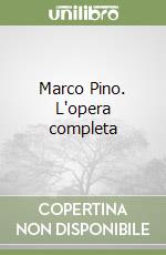 Marco Pino. L'opera completa