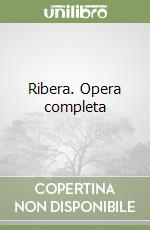 Ribera. Opera completa libro