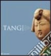 Tang. Arte e cultura in Cina prima dell'anno Mille. Catalogo della mostra (Napoli, 15 dicembre 2005-22 aprile 2006) libro
