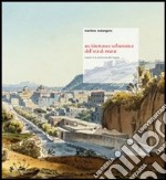 Architettura e urbanistica dell'età di Murat. Napoli e le province del Regno