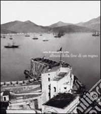 Album della fine di un regno. Ediz. illustrata libro