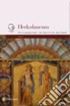 Ercolano. Gli scavi, la storia, il territorio. Ediz. tedesca libro di Pirozzi M. Emma