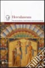 Ercolano. Gli scavi, la storia, il territorio. Ediz. inglese libro