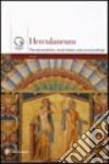 Ercolano. Gli scavi, la storia, il territorio. Ediz. inglese libro