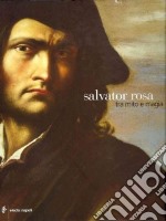 Salvator Rosa tra mito e magia. Ediz. illustrata